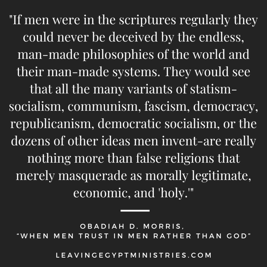 God, Bible, liberty, statism, sin, socialism, communism, democracy, Christian anarchism, voting, ideology, Christian politics, delusion, lies, worldly philosophy, Aristotle, Plato