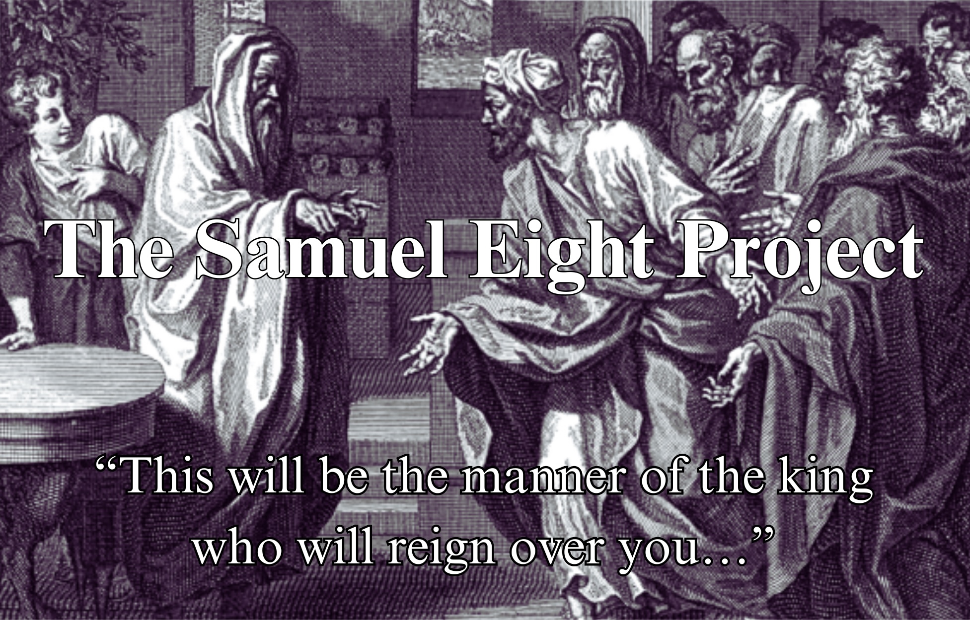The Samuel Eight Project